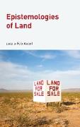 Epistemologies of Land