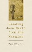 Reading José Martí from the Margins