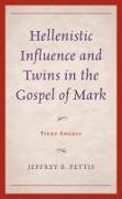 Hellenistic Influence and Twins in the Gospel of Mark