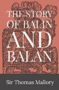The Story of Balin and Balan