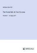 The Masterfolk, In Two Volumes
