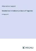 Mordred And Hildebrand, A Book of Tragedies
