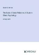 The Basis of Social Relations, A Study in Ethnic Psychology