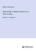 Heart of Oak, A Three-Stranded Yarn, In Three Volumes
