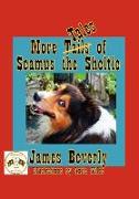 More Tales of Seamus the Sheltie