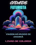 Livro para colorir de cidade futurista