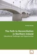 The Path to Reconciliation in Northern Ireland