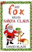 My Fox Helps Santa Claus