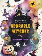 Adorable Witches | Coloring Book for Kids | Creative and Fun Witchcraft Scenes | Ideal Gift for Children, Ages 3-9