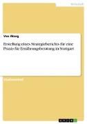 Erstellung eines Strategieberichts für eine Praxis für Ernährungsberatung in Stuttgart