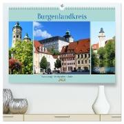 Burgenlandkreis - Naumburg, Weißenfels, Zeitz (hochwertiger Premium Wandkalender 2024 DIN A2 quer), Kunstdruck in Hochglanz