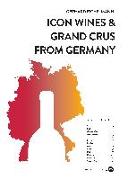 Icon Wines and Grand Crus from Germany