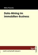 Data-Mining im Immobilien-Business