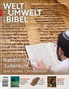 Welt und Umwelt der Bibel / Rabbinisches Judentum und frühes Christentum