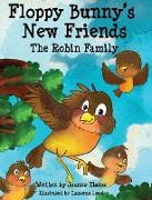 Floppy Bunny's New Friends - The Robin Family