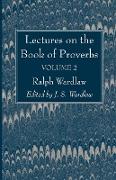 Lectures on the Book of Proverbs, Volume II