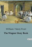 The Wagner Story Book