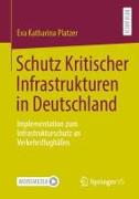 Schutz Kritischer Infrastrukturen in Deutschland