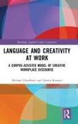 Language and Creativity at Work