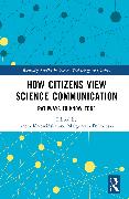How Citizens View Science Communication
