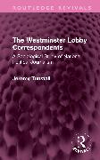 The Westminster Lobby Correspondents