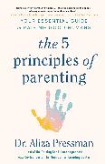 The 5 Principles of Parenting