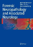 Forensic Neuropathology and Associated Neurology