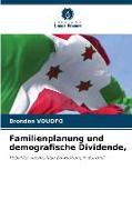 Familienplanung und demografische Dividende