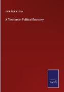 A Treatise on Political Economy