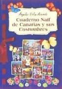 Cuaderno naif de Canarias y sus costumbres