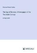 The Age of Science, A Newspaper of the Twentieth Century