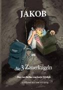 Jakob und die 3 Zauberkugeln