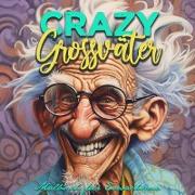 Crazy Grandpa Coloring Book for Adults