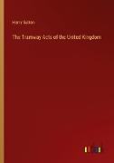 The Tramway Acts of the United Kingdom