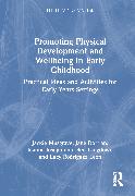 Promoting Physical Development and Activity in Early Childhood