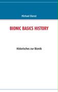 BIONIC BASICS HISTORY