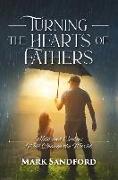 Turning the Hearts of Fathers