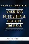 American Educational History Journal, Volume 50 Numbers 1 & 2 2023