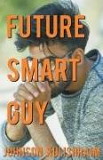 Future Smart Guy