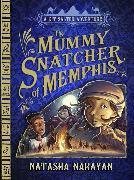 The Mummy Snatcher of Memphis