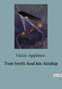Tom Swift And his Airship