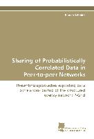 Sharing of Probabilistically Correlated Data in Peer-to-peer Networks