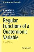 Regular Functions of a Quaternionic Variable