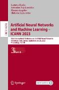 Artificial Neural Networks and Machine Learning ¿ ICANN 2023