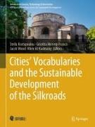 Cities¿ Vocabularies and the Sustainable Development of the Silkroads