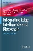 Integrating Edge Intelligence and Blockchain