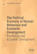 The Political Economy of Human Behaviour and Economic Development