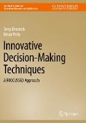 Innovative Decision-Making Techniques