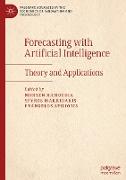 Forecasting with Artificial Intelligence