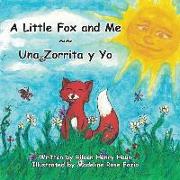 A Little Fox and Me -- Una Zorrita y Yo